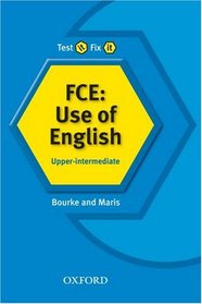 Test it, Fix it - FCE: Upper-intermediate level: Use of English
