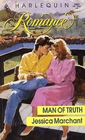 Man of Truth (Harlequin Romance, No 3207)