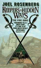 The Fire Duke (Keepers of the Hidden Ways, Bk 1)