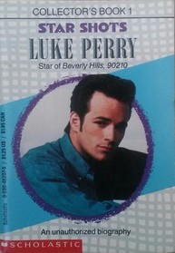 Luke Perry (Start Shots Collector's Book, No 1)