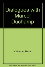 Dialogues with Marcel Duchamp: 2