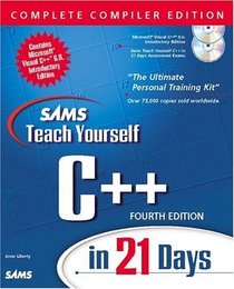 Sams Teach Yourself C++ in 21 Days Complete Compiler Edition (4th Edition)