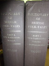 Dictionary of British Folk Tales in the English Language: Pt.A & B