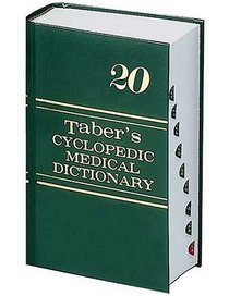 Taber's Cyclopedic Medical Dictionary: Indexed (Taber's Cyclopedic Medical Dictionary (Thumb Index))