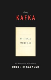 The Zrau Aphorisms of Franz Kafka