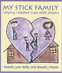 My Stick Family: Helping Children Cope with Divorce (Let's Talk)