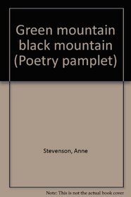 Green Mountain, Black Mountain (Poetry Pamphlet)