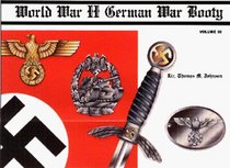 World War II German War Booty, Vol. III