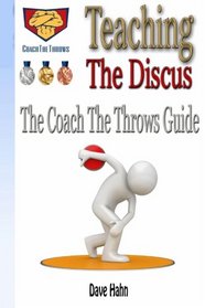 Teaching the Discus: The CoachTheThrows Guide