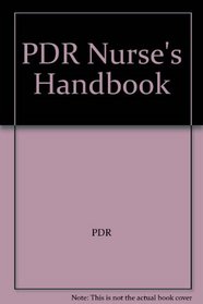 Pdr Nurse's Handbook (Delmar's Nurse's Drug Handbook)