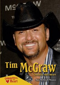 Tim McGraw: Celebrity with Heart (Celebrities with Heart)