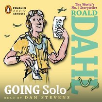 Going Solo (Roald Dahl's Autobiography, Bk 2) (Audio CD) (Unabridged)