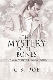 The Mystery of the Bones (Snow & Winter, Bk 4)