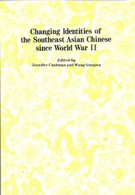 Changing Identities of the South-east Asian Chinese Since World War II