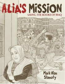 Alia's Mission: Saving the Books of Iraq