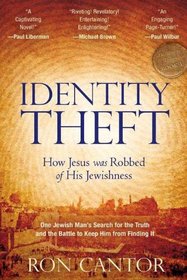 Identity Theft: How Jesus Was Robbed Of His Jewishness