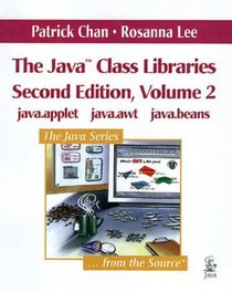 The Java(TM) Class Libraries, Volume 2: java.applet,  java.awt,  java.beans (paperback) (2nd Edition) (v. 2)