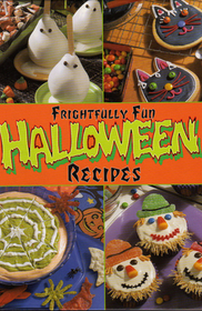 Frightfully Fun Halloween Recipes, Publications International ...
