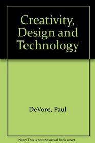 Creativity Design and Technology