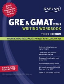 Kaplan GRE & GMAT Exams Writing Workbook (Kaplan Gre and Gmat Exams Writing Workbook)