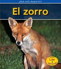El zorro / Foxes (Heinemann Lee Y Aprende / Heinemann Read and Learn: Que Esta Despierto? / What's Awake?) (Spanish Edition)