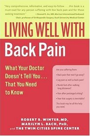 Living Well with Back Pain: What Your Doctor Doesn't Tell You...That You Need to Know (Living Well)