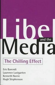 Libel and the Media: The Chilling Effect