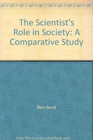 The Scientist's Role in Society: A Comparative Study