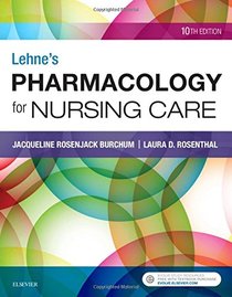 Lehne's Pharmacology for Nursing Care, 10e