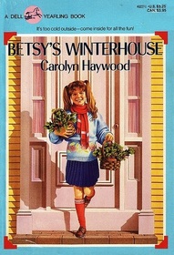 Betsy's Winterhouse (Betsy, Bk 8)