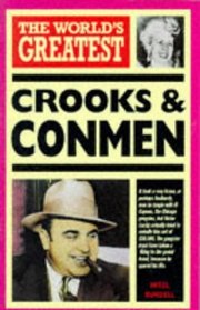 The World's Greatest Crooks and Conmen (World's Greatest)