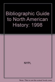 Bibliographic Guide to North American History: 1998
