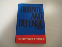 Detente and Defence: A Reader (Foreign affairs study)