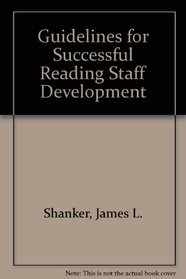 Guidelines for Successful Reading Staff Development (Reading aids series)