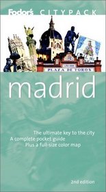 Fodor's Citypack Madrid, 2nd Edition (Citypacks)