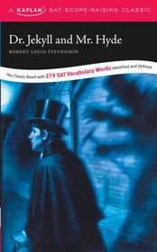 Dr. Jekyll and Mr. Hyde: A Kaplan SAT Score-Raising Classic