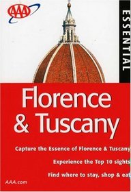AAA Essential Florence & Tuscany, 7th Edition (Aaa Essential Tuscany & Florence)