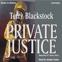 Private Justice, Newpointe 911 Series, Book 1