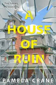 A House of Ruin (The Ruin Series)