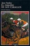 El Paraiso De Los Caballos / Horse Heaven (Spanish Edition)