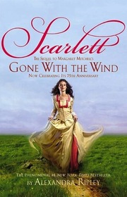 Scarlett: The Sequel to Margaret Mitchell's 