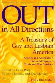 Out in All Directions : A Treasury of Gay and Lesbian America