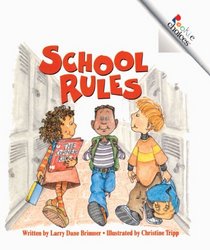 School Rules (Turtleback School & Library Binding Edition) (Rookie Choices (Sagebrush))