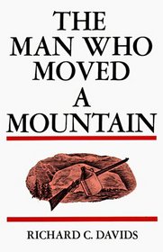 The Man Who Moved a Mountain