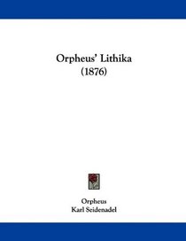Orpheus' Lithika (1876) (German Edition)