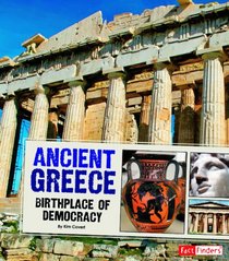 Ancient Greece; Birthplace of Democracy (Great Civilizations)
