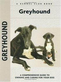 Greyhound (Kennel Club Dog Breed Series)