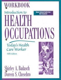 Workbook, Introduction to Health Occupations: Today's Health Care Worker