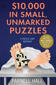 $10,000 in Small, Unmarked Puzzles (Puzzle Lady, Bk 13)