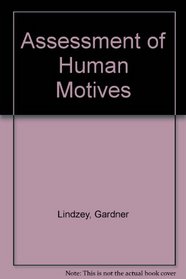 Assessment of Human Motives